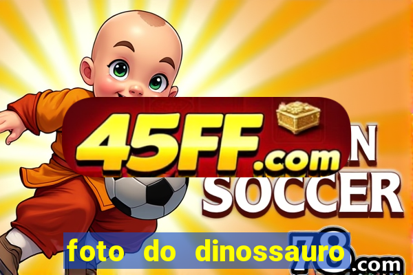 foto do dinossauro mais feio do mundo